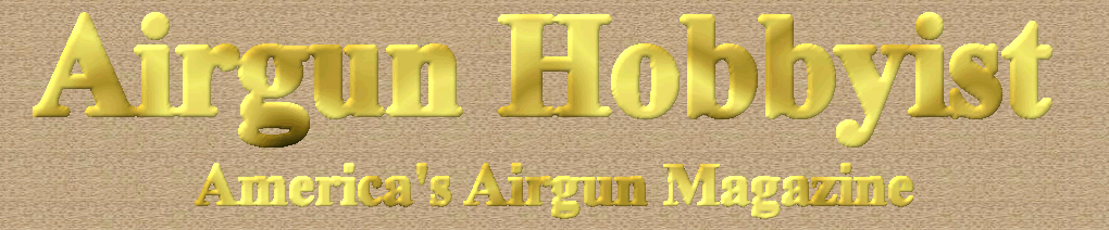 Airgun Hobbyist Magazine